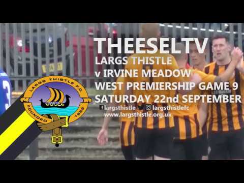 Largs Thistle 7-0 Irvine Meadow, West of Scotland Premiership 22nd September 2018