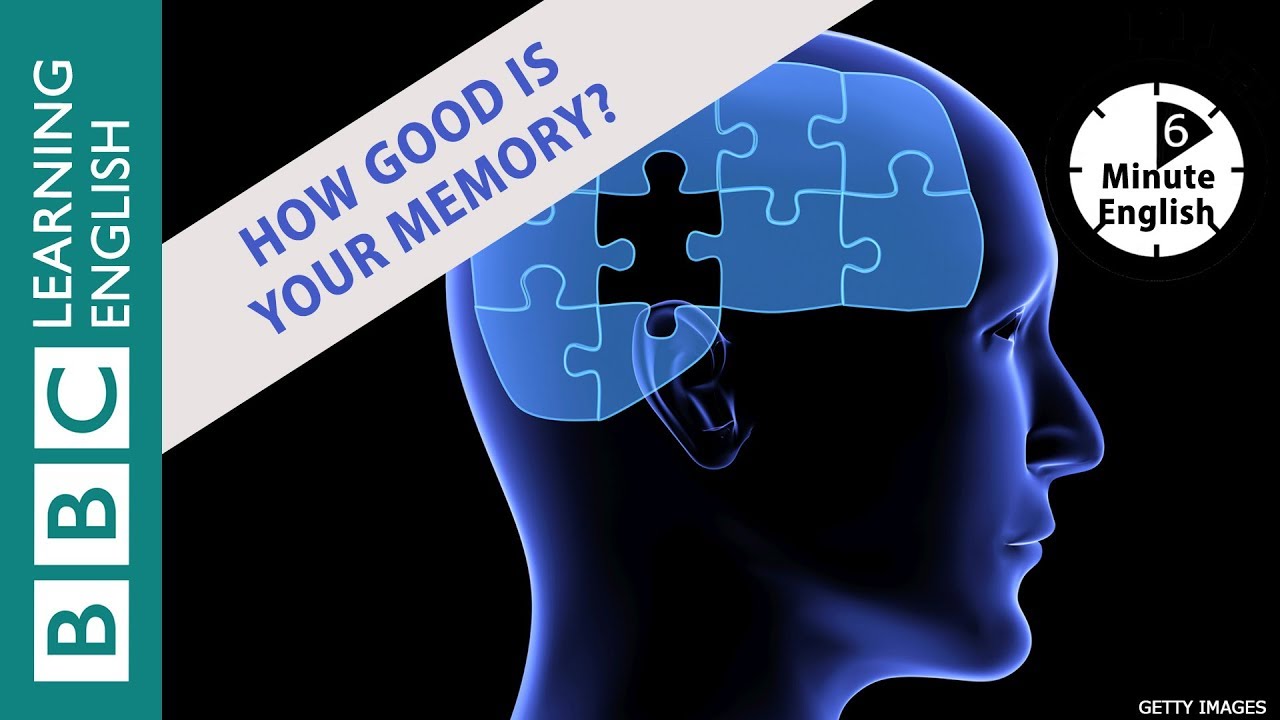 Improving your memory ⏲️ 6 Minute English