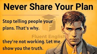 Never Share Your Plan - Build in Silence || Graded Reader || Improve Your English Fluency ✅️