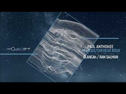 Paul Anthonee - Nemesis (BLANCAh Remix) [Movement Recordings]