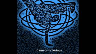 Cameo-Its Serious