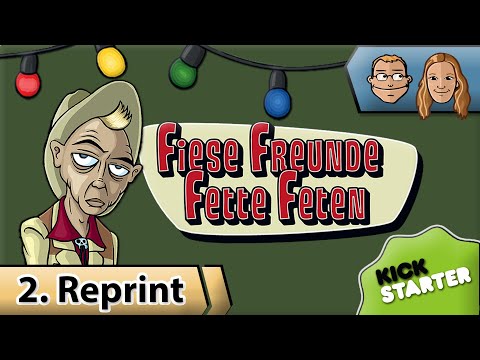 Fiese Freunde Fette Feten 2. Reprint – Kickstarter Kampagne Ankündigung – Brettspiele