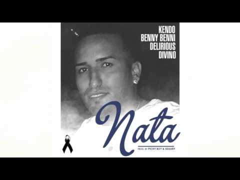 Rip Nata (letra) - Benny Benni Kendo Kaponi Delirious y Divino