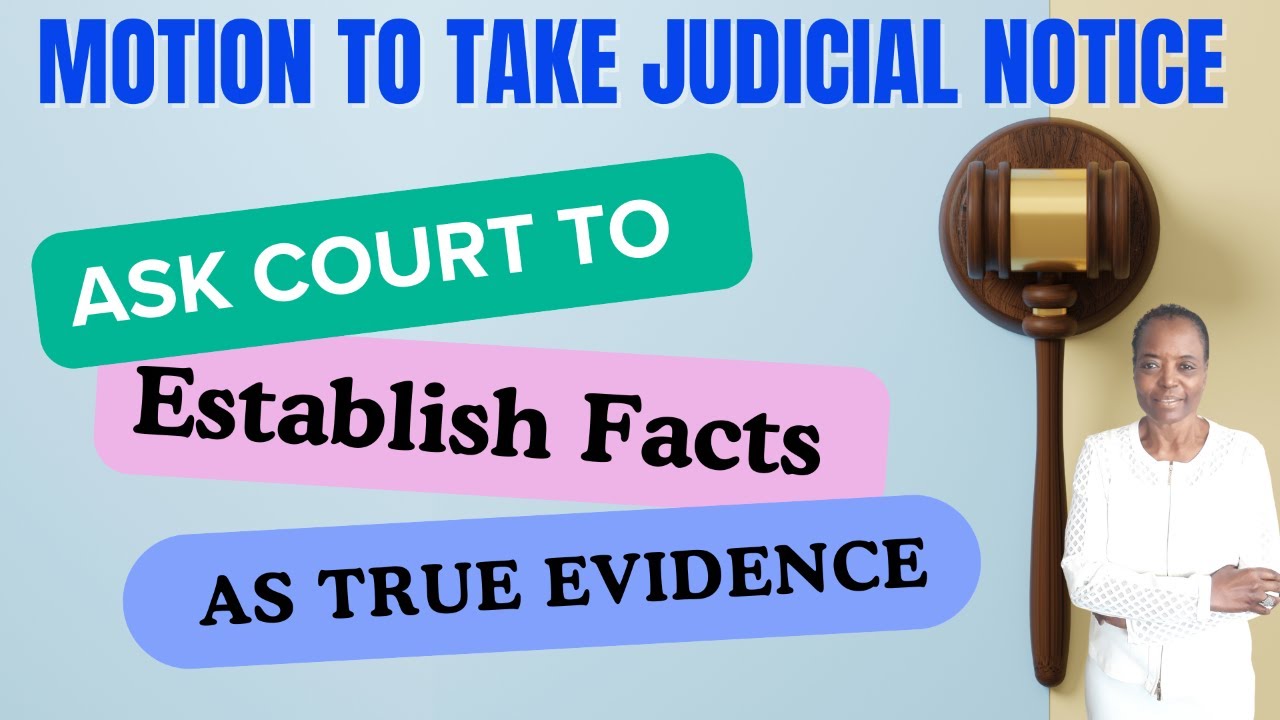 Pro Se! Need To Admit Facts Not On The Record? Ask The Court To Take Judicial Notice of The Facts.