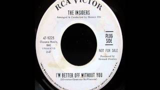 I'm Better Off Without You-The Insiders-1967