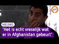 Nasir uit Apeldoorn over de situatie in Afghanistan: 'Mijn familie is heel erg bang'