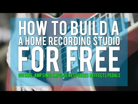 Build A Home Recording Studio for Free - Part 3 - Awesome Guitar Tones