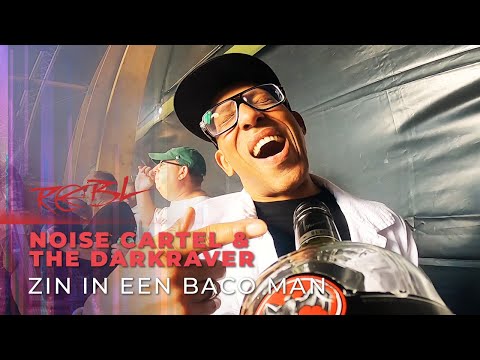Noise Cartel & The Darkraver - Zin In Een Baco Man