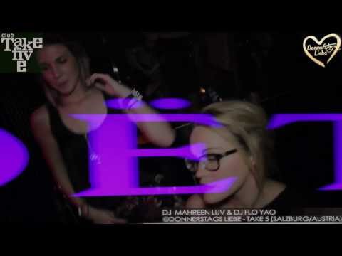 DJ MAHREEN LUV & DJ FLO YAO - DONNERSTAGS LIEBE @ CLUB TAKE FIVE (SALZBURG/AUSTRIA)