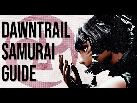 FFXIV Samurai Guide - Everything You Need to be Effective & Successful in Dawntrail at Level 100