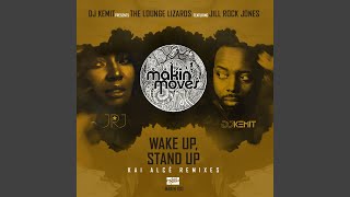 Wake Up Stand Up (Kai Alce KZR lnstrumental Mix) (feat. Jill Rock Jones)