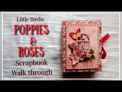 Scrapbook||Little birdie Poppies and Roses||Scrapbook ideas||mini album tutorial||Little birdie.