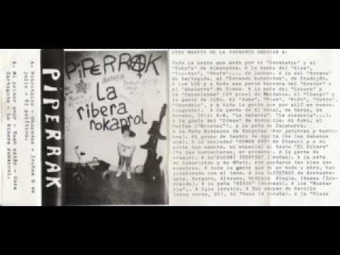 Piperrak - La ribera R'N'R (Segunda Maqueta)  [FULL ALBUM]