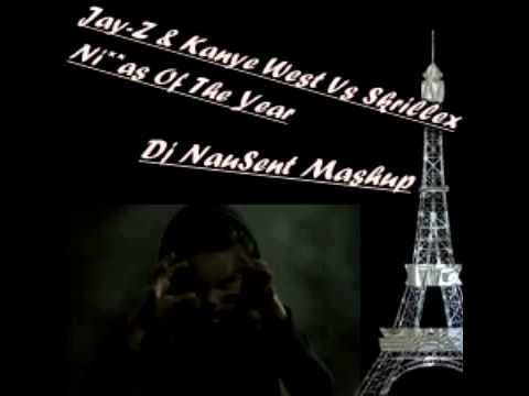 JayZ vs Skrillex - Niggas Of The Year (NauSent Mashup)