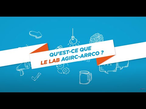 Bienvenue au Lab Agirc-Arrco !