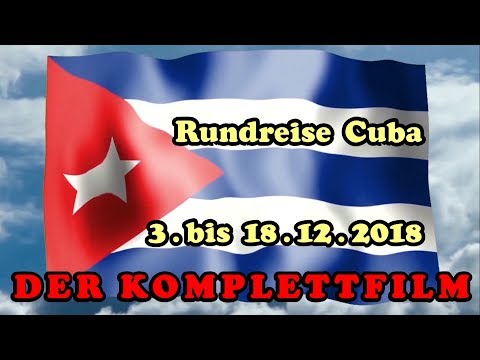 Kuba Rundreise Komplettfilm