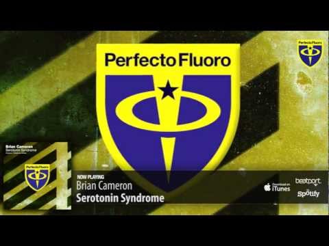 Brian Cameron - Serotonin Syndrome (Original Mix)