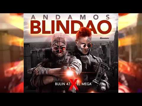 Blindao - Bulin 47 Ft El Mega (Audio Oficial)