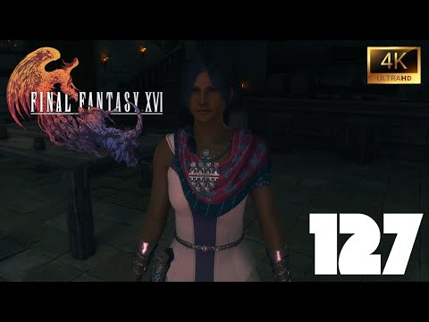 Final Fantasy XVI [PC] {4K} EP127 =Lines in the Sand=