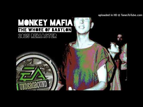 Monkey Mafia - The Whore of Babylon (2025 Remaster)