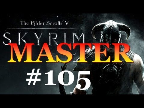 Skyrim Walkthrough Master Difficulty #105 - Post Steamcrag Business