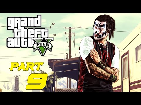 Grand Theft Auto 5 Gameplay Walkthrough Part 9 - PS4 [FHD 60 FPS]
