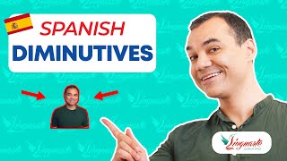 Spanish Diminutives! 🤔