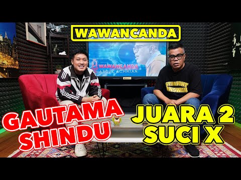 WAWANCANDA @gautamashindu  - JUARA 2 SUCI X