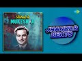 Mukesh Ji Hit Songs Jhankar Beats Main Pal Do Pal Ka Shair Hoon Ek Din Bik Jayega Mati Ke Mol