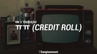 Download lagu RM || ㅠㅠ (Credit Roll) || Tradução PT/BR mp3 Download lagu RM || ㅠㅠ (Credit Roll) || Tradução PT/BR mp3
