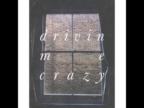 drivin' me crazy (demo)