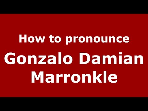 How to pronounce Gonzalo Damian Marronkle (Argentine Spanish/Argentina) - PronounceNames.com