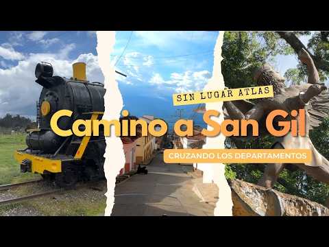 🇨🇴 De Cogua a San Gil | Ruta por Chiquinquirá y El Socorro | Recorriendo San Gil (Parte 1)