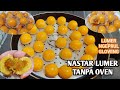 RESEP NASTAR ENAK LEMBUT LUMER TANPA OVEN Dirumahaja Nastar