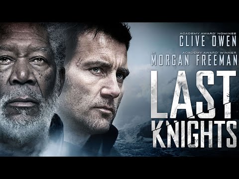 Morgan Freeman & Clive Owen | Last Knights | Hollywood English Movie | Action +| Adventure | Full HD