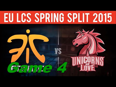 Fnatic (FNC) vs Unicorns of Love (UOL) - Game 4 Grand Finals - EU LCS Spring Playoffs 2015