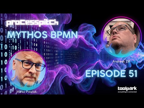 processpitch - EPISODE 51, Thema: MYTHOS BPMN 10