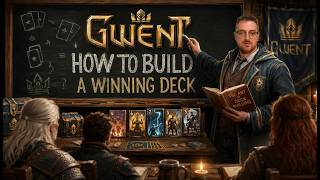 Gwent Deck Building Crash Course in 2026 (Beginner Friendly!)
