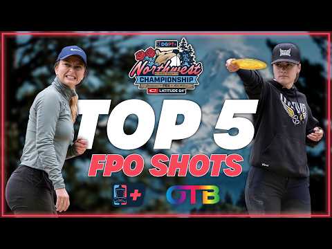She Did the SPLITS?! | OTB’s Top 5 FPO Shots | 2026 Northwest Championship