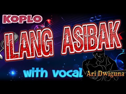 Cover KOPLO Ary Dwiguna Ilang Asibak With Vocal