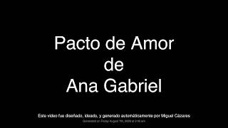 Ana Gabriel - Pacto De Amor (Letra)