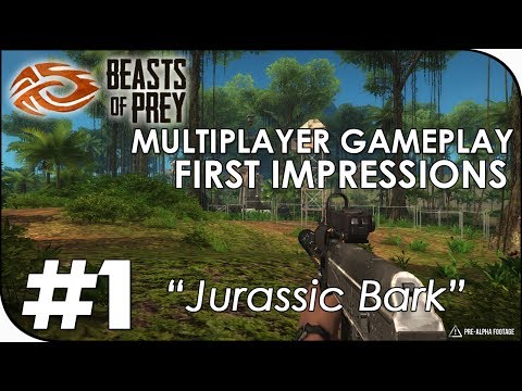 Beasts of Prey │ Multiplayer Gameplay First Impressions │ Part 1 │ "Jurassic Bark"