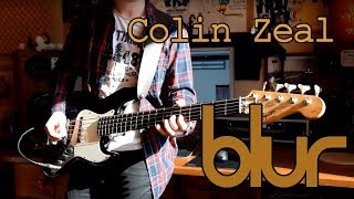 BLUR - COLIN ZEAL (Guitar &amp; Bass cover)