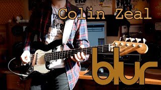 BLUR - COLIN ZEAL (Guitar &amp; Bass cover)