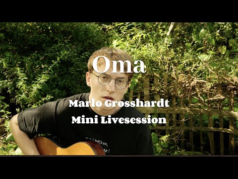 Marlo Großhardt - Oma (Mini Livesession)