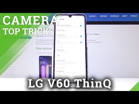 Camera Top Tricks for LG V60 ThinQ – Best Camera Features