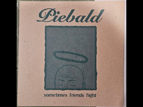 Piebald - Sometimes Friends Fight (1996) [full EP vinyl rip]