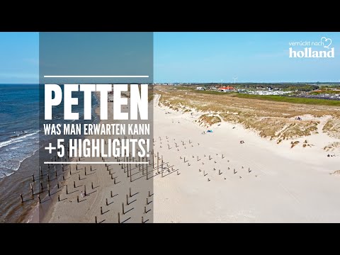 PETTEN 🏖 Was man erwarten kann + 5 Highlights! | Verruecktnachholland.de 🇳🇱