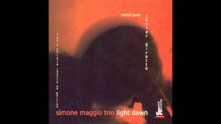 Simone Maggio Trio & Javier Girotto (Light Dawn album)