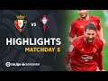 Highlights CA Osasuna va RC Celta (2-0)